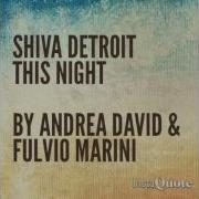 Shiva Detroit This Night
