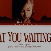 Somi What You Waiting For Lyrics