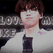 Love Me Like You Do Yoongi