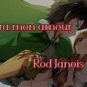 Nightcore Ça Ira Mon Amour Rod Janois