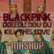 Ddu Du Ddu X Dark Horse Blackpink X Katty Perry Mashup