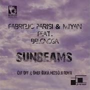 Fabrizio Parisi Miyan Feat Belonoga Sunbeams Cut Off Ömer Bükülmezoğlu Remix