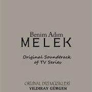 Benim Adim Melek Dizisinin Sarkisi