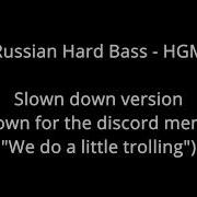 Russian Hardbass Slowed