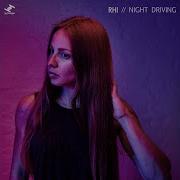 Rhi Night Driving Acapella