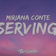 Miriana Conte Serving Lyrics