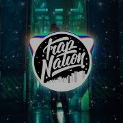 Trap Nation On My Own