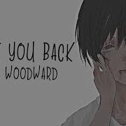 Ben Woodward Want You Back Nightcore