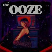 The Ooze