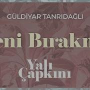 Beni Bırakma Fon Müzikleri