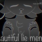 Beautiful Lie Meme 1 Hour