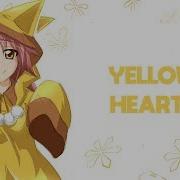 Yellow Hearts Nightcore