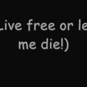 Live Free Or Let Me Die