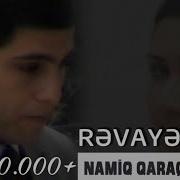 Namiq Qracxurlu Revayet