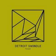 Pursuit Detroit Swindle