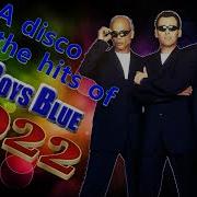 Bad Boys Blue Project Nd3R Mix 2022