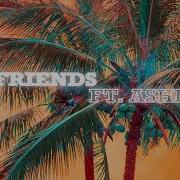 Big Gigantic Friends Feat Ashe
