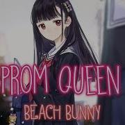 Prom Queen Nightcore