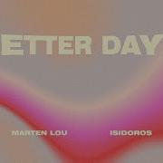 Better Days Marten Lou