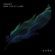 New Life Feat Lubó Extended Mix Crusy