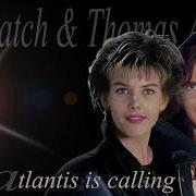 C C Catch Thomas Anders Atlantis Is Calling