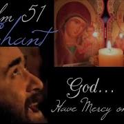 Psalm 51 Praer Aramic Chant Song One Hour
