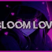 Bloom Love 3Ntry