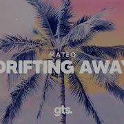 Matteo Drift Away