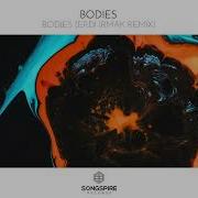 Bodies Erdi Irmak Remix Bodies