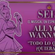 Six The Musical Todo Li Que Tu Quieras Male Español