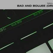 Gallax Low Energy Bad And Boujee