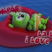 Gummy Bear La La La Love You