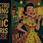 Playlist Montmartre Grooves Electro Swing Chic Paris House