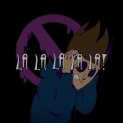 La La La Meme Eddsworld