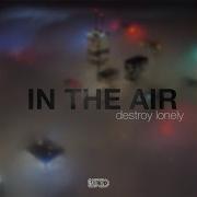 In The Air Destroy