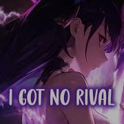 Nightcore No Rival Lyrics