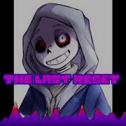 The Last Reset Dusttale Happy Megalovania