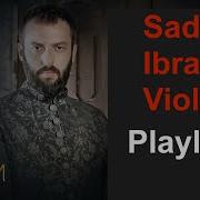Pargali Ibrahim Pasha Full Violin Muhteşem Yüzyıl