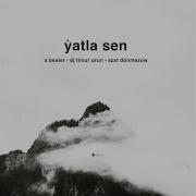 Yatla Sen Azat Donmezow Mp3