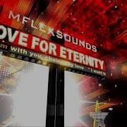 Mflex Sounds Love For Eternity Italo Disco 2020