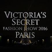 Victoria S Secret Fashion Show 2016
