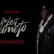 Fuck Da Industry Youngboy Never Broke Again