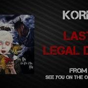 Last Legal Drug Le Petit Mort Korn