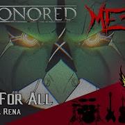 Dishonored Honor For All End Credits Feat Rena Intense Symphonic