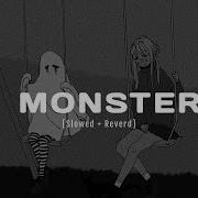 Wmp Monster Slowed Reverb Lyrics