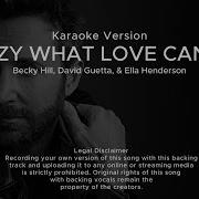 Crazy What Love Can Do Hit The Button Karaoke