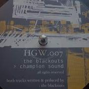 The Blackouts Champion Sound