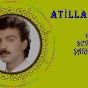Atilla Kaya Sarkilari