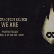 We Are Thousand Foot Krutch