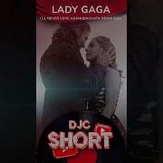 Lady Gaga I Ll Never Love Again Bachata